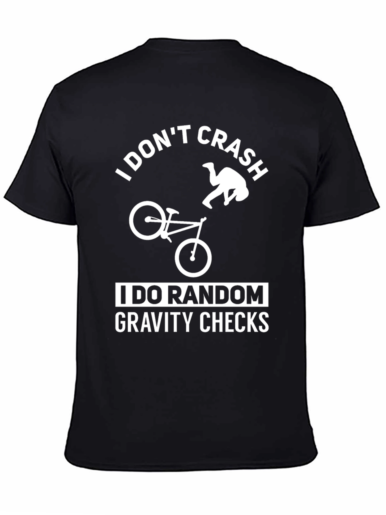 I Dont Crash Gravity Checks Black T-Shirt