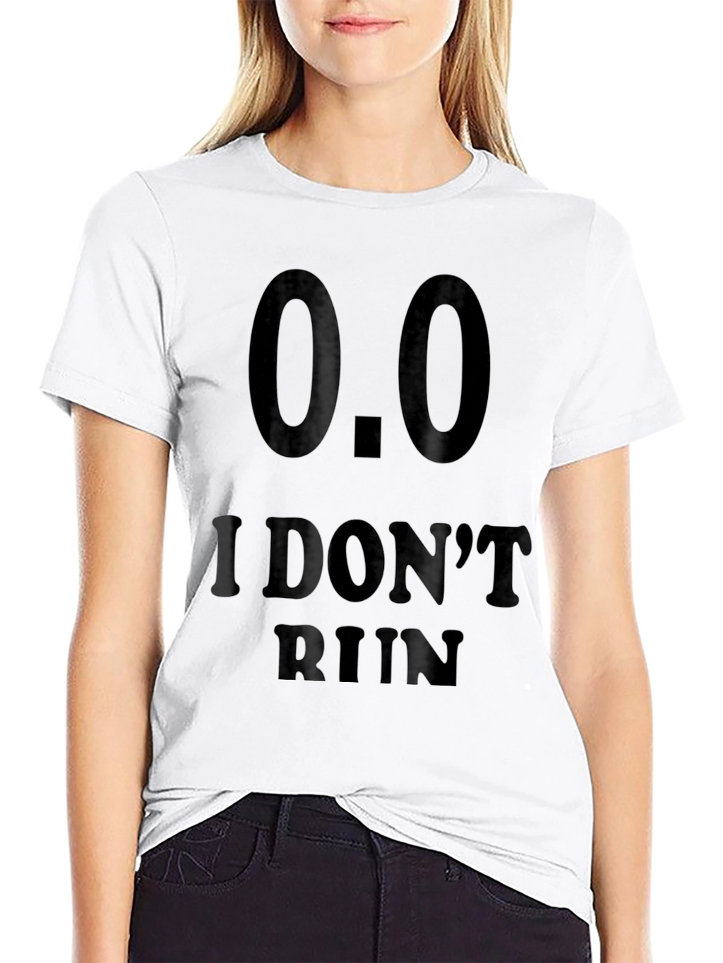 I Dont Run Novelty T-Shirt