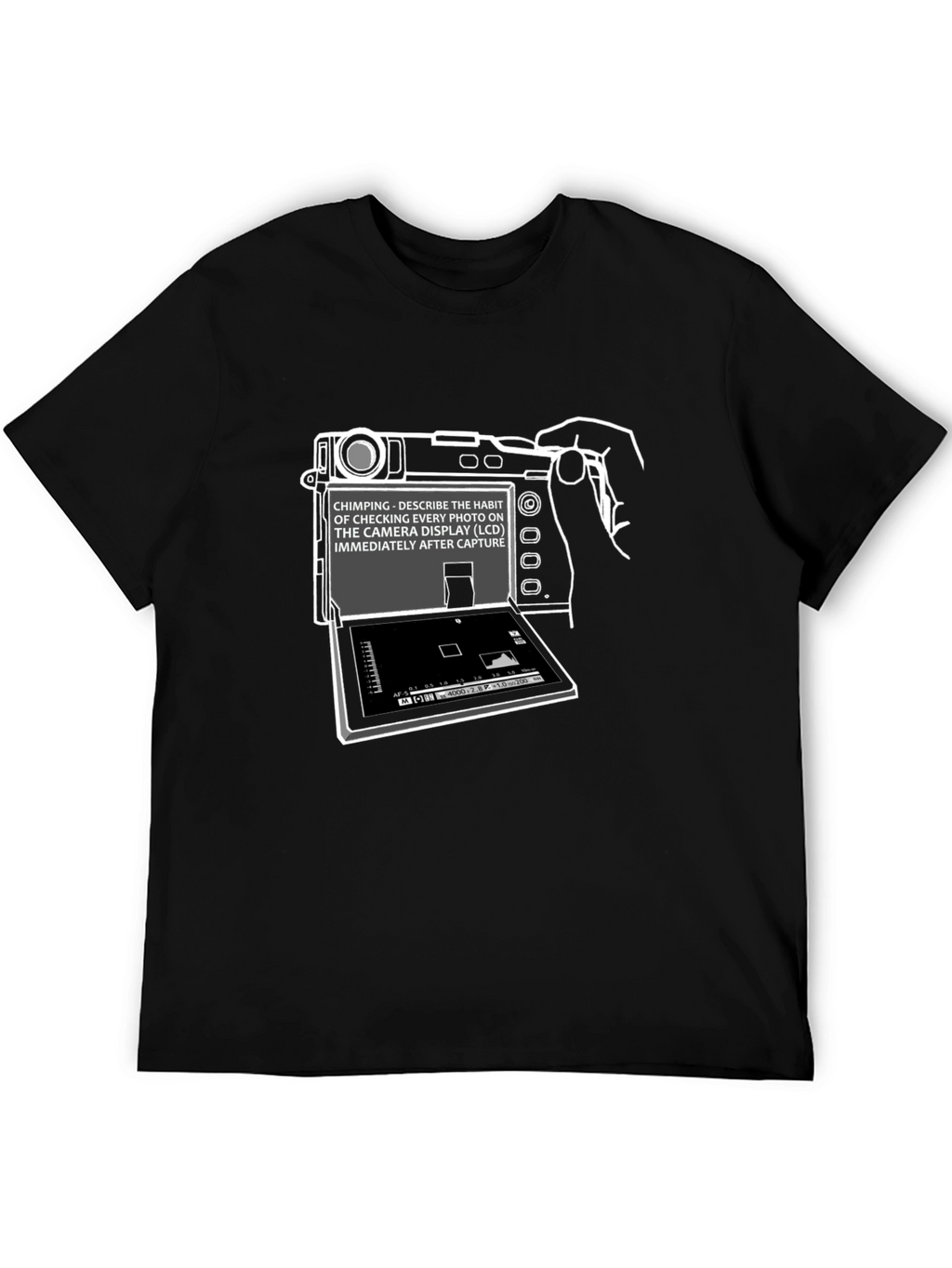 Chimping Camera Humor Graphic T-Shirt