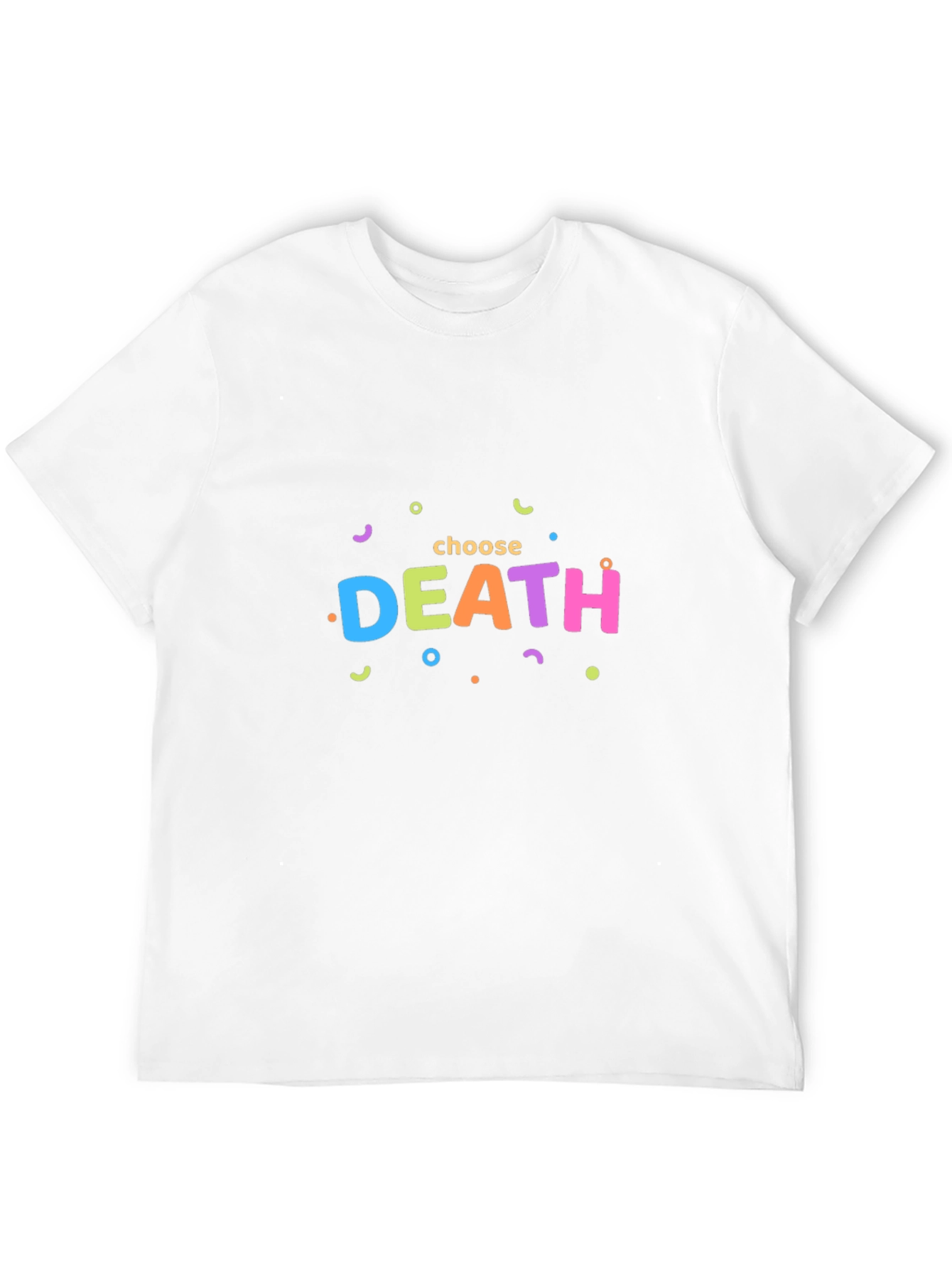 Choose Death Funny Graphic Tee