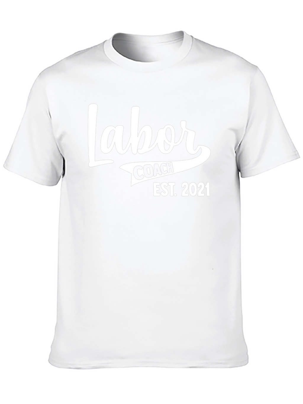 Labor Coach Est. 2021 Black T-Shirt
