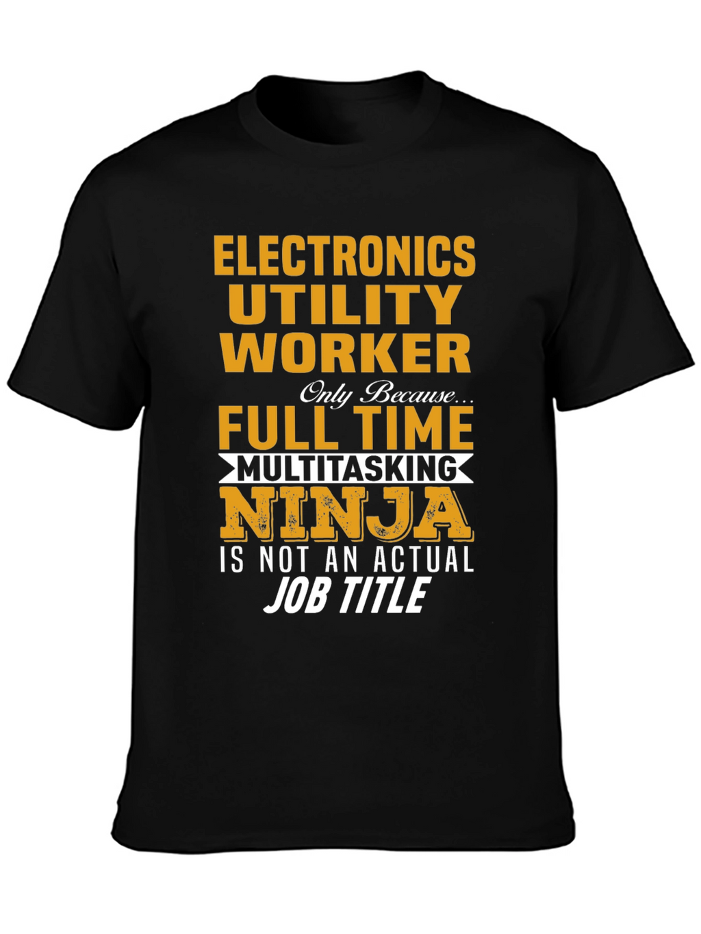 Electronics Utility Worker Ninja T-Shirt