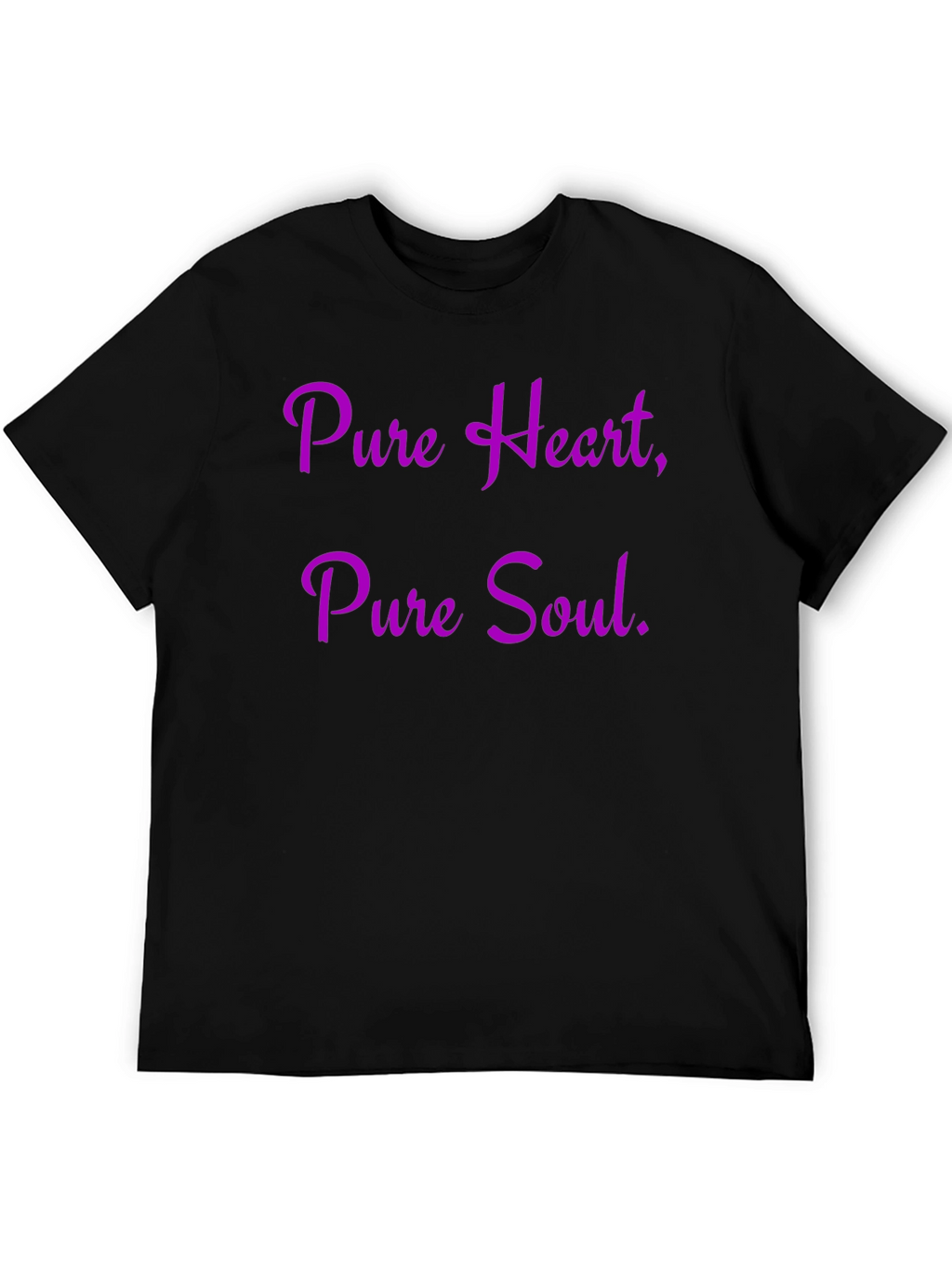 Pure Heart Pure Soul Black T-Shirt