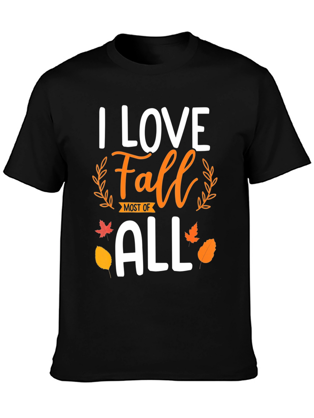 I Love Fall Most of All T-Shirt