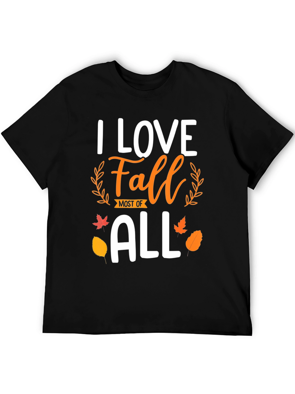 I Love Fall Most of All T-Shirt