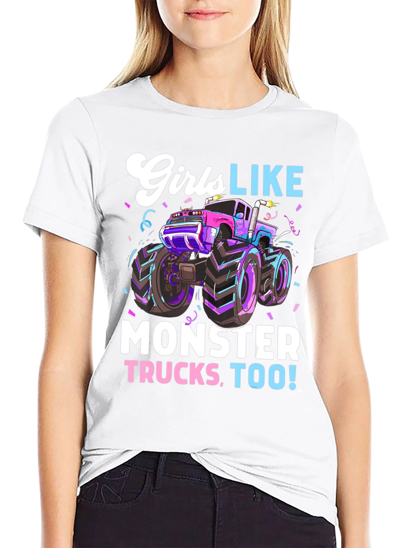 Girls Like Monster Trucks Tee - Cool Graphic Design