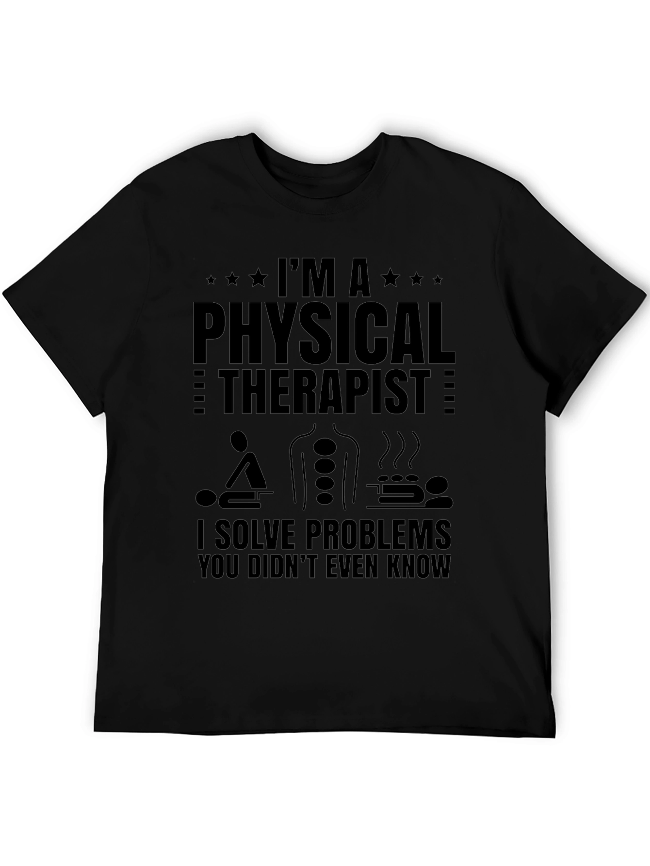 Physical Therapist T-Shirt - Problem Solver
