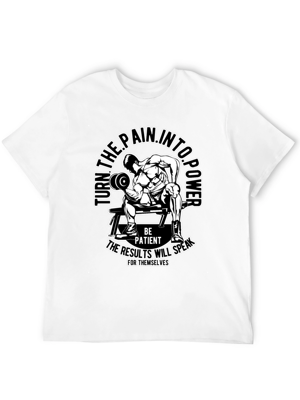 Motivational Gym T-Shirt: Turn Pain Into Power