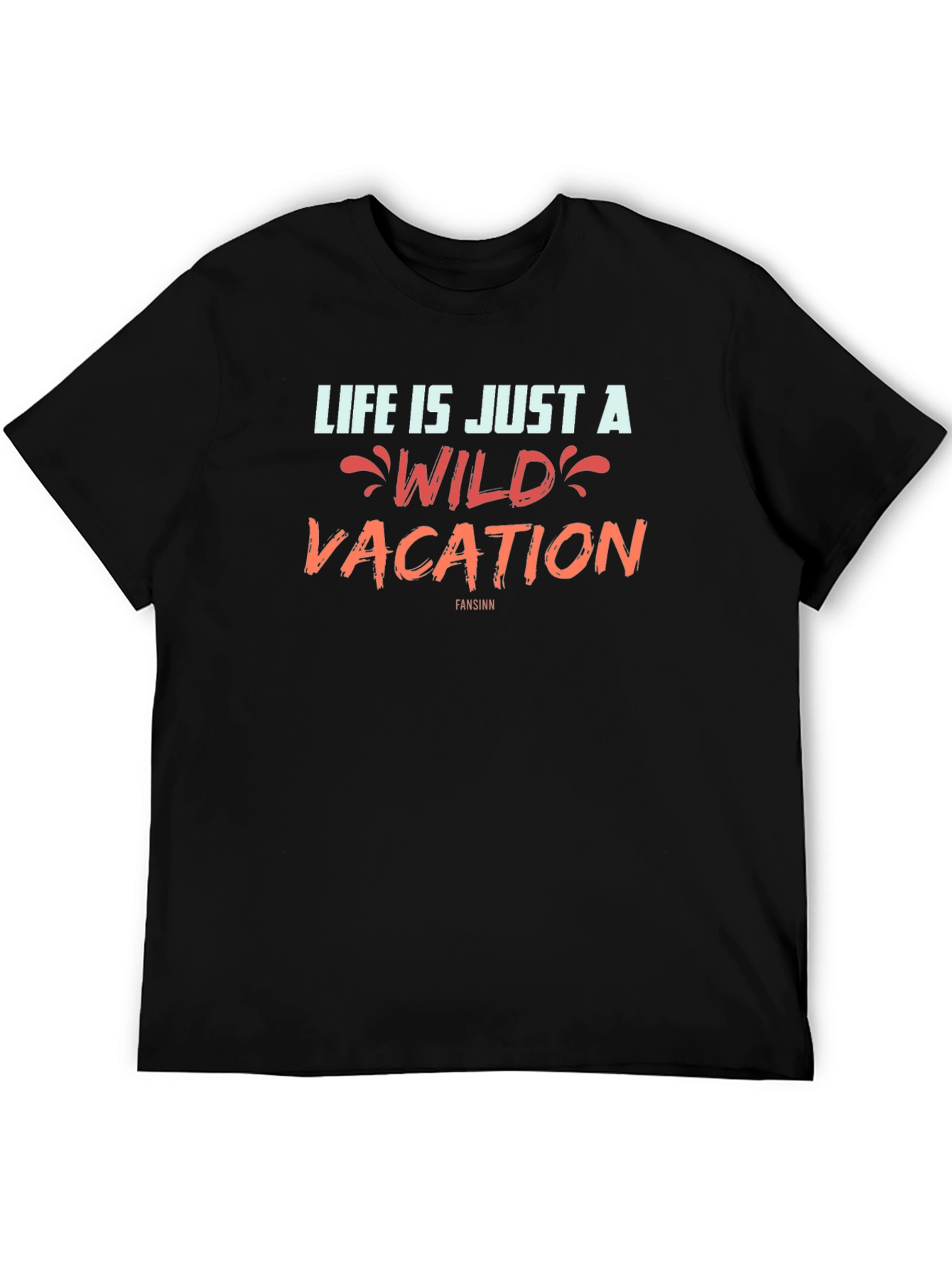 Life Is A Wild Vacation Graphic T-Shirt
