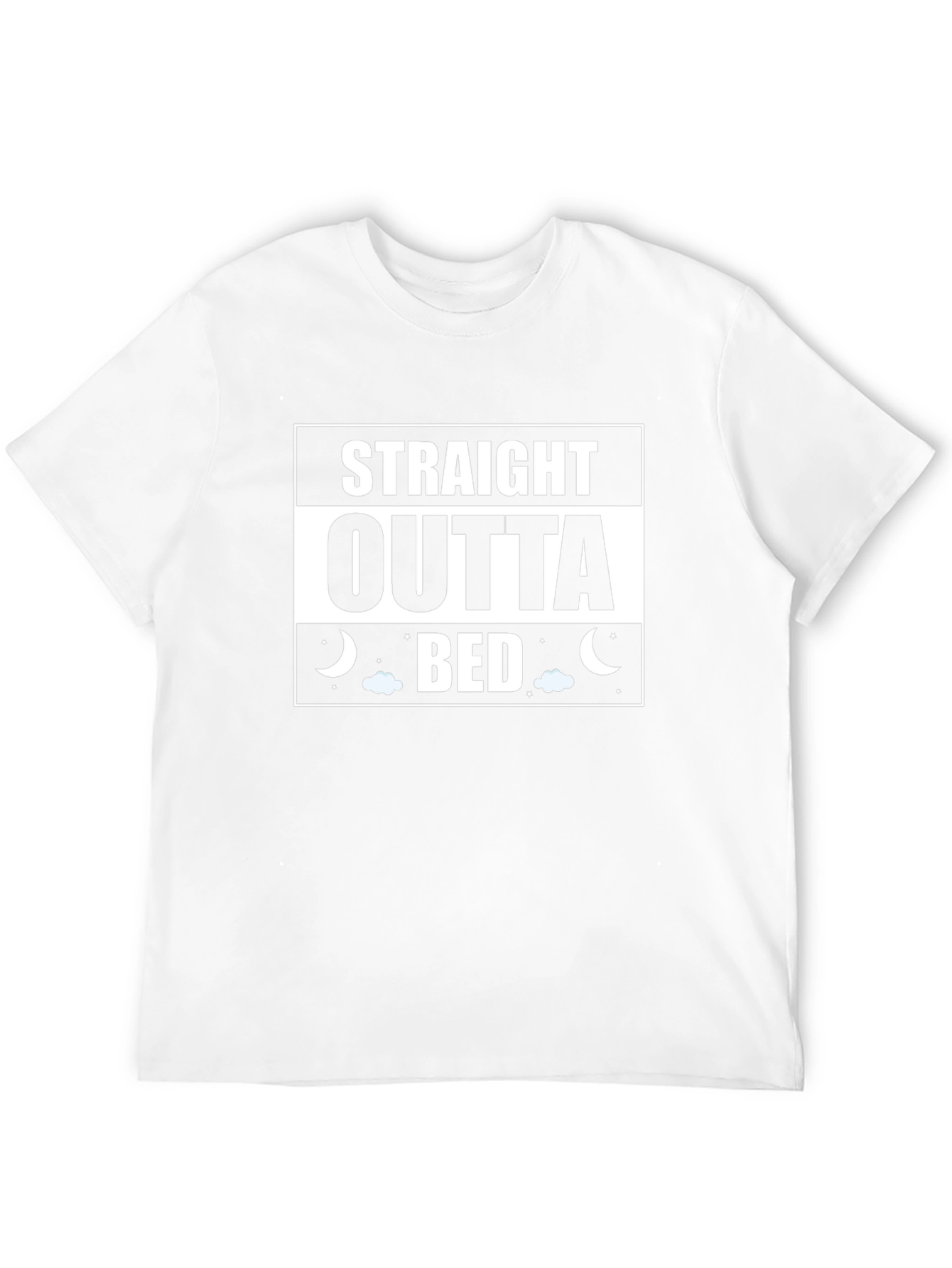 Straight Outta Bed Funny T-Shirt