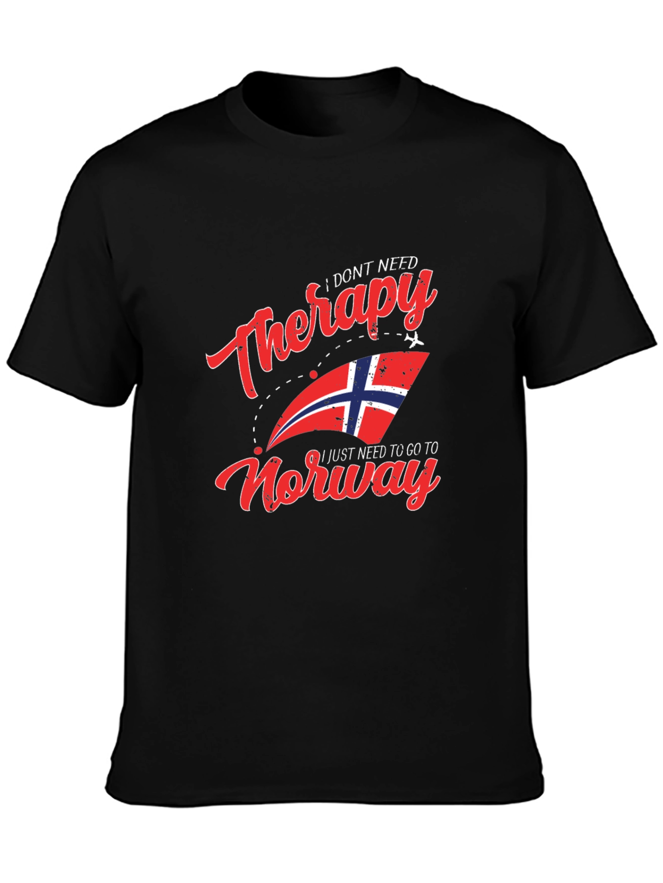 I Dont Need Therapy Norway T-Shirt