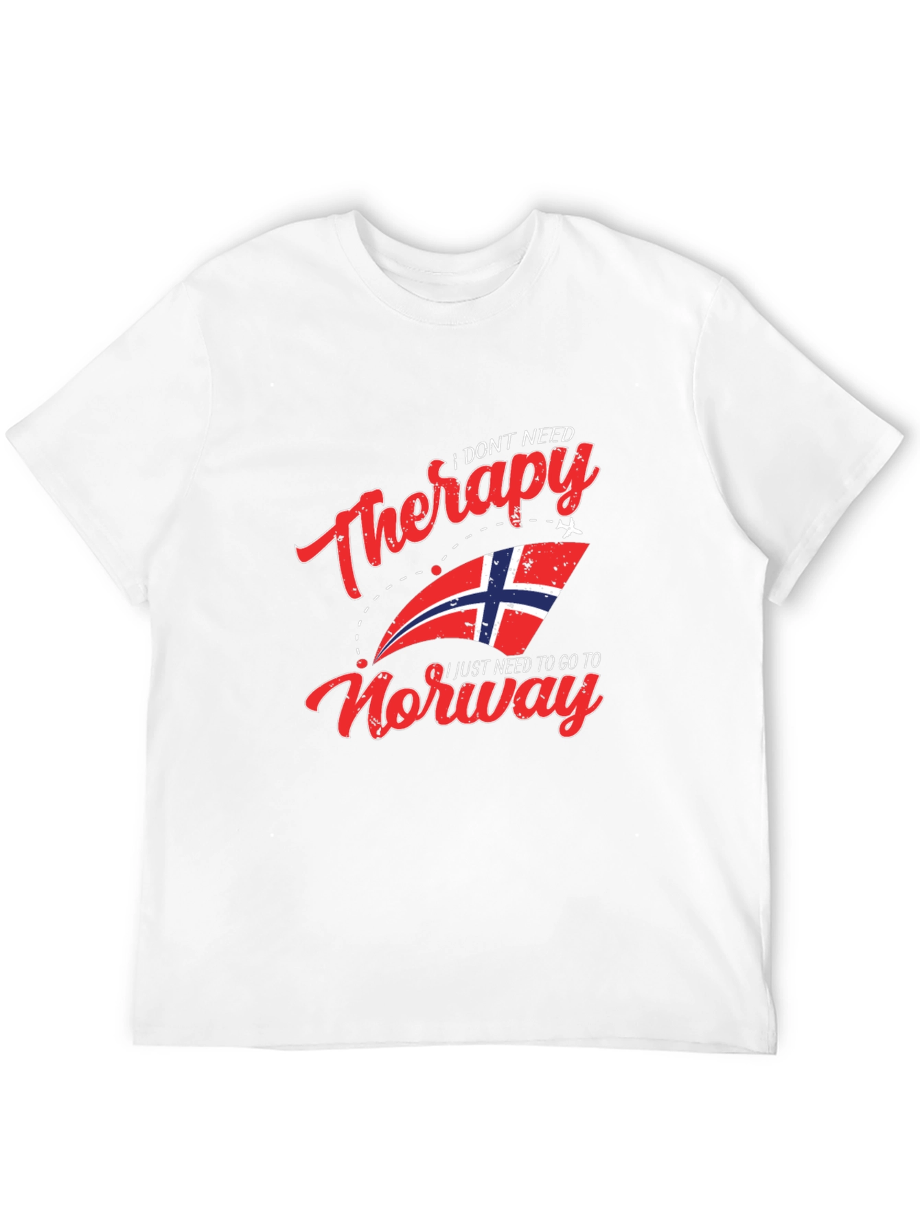 I Dont Need Therapy Norway T-Shirt