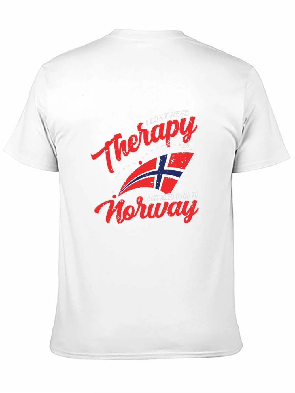 I Dont Need Therapy Norway T-Shirt
