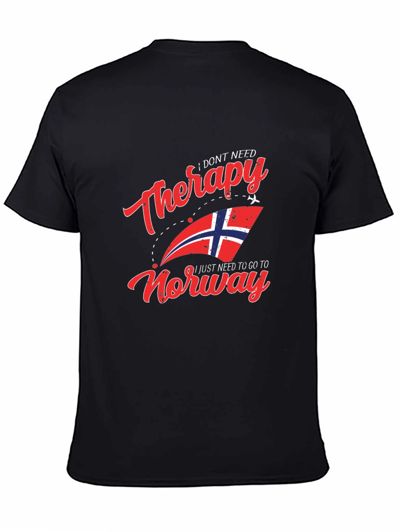I Dont Need Therapy Norway T-Shirt