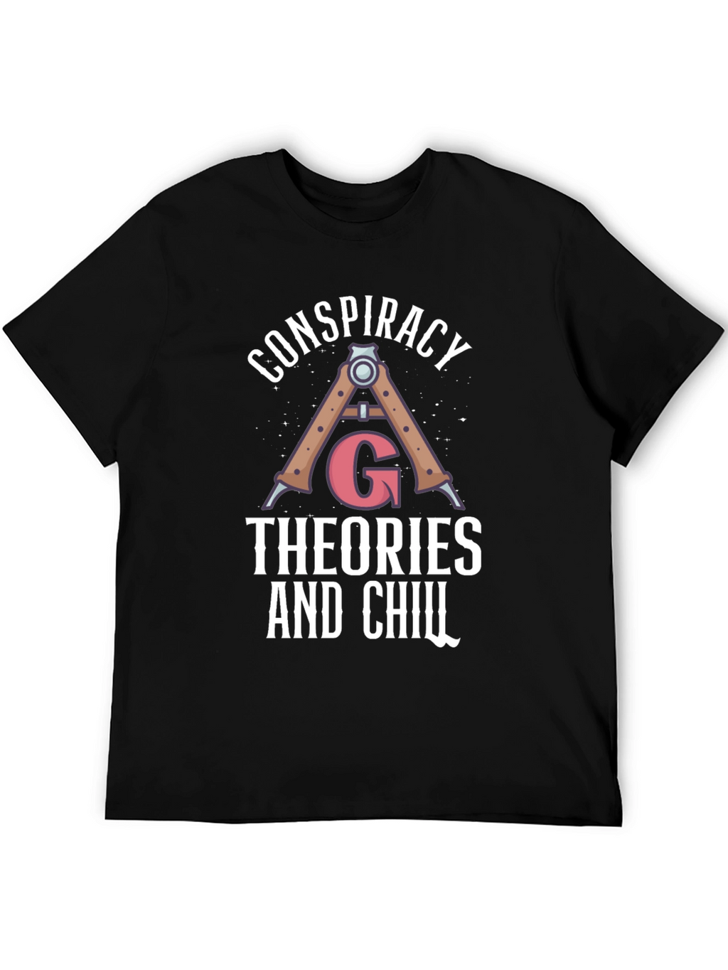 Conspiracy Theories and Chill Black T-Shirt