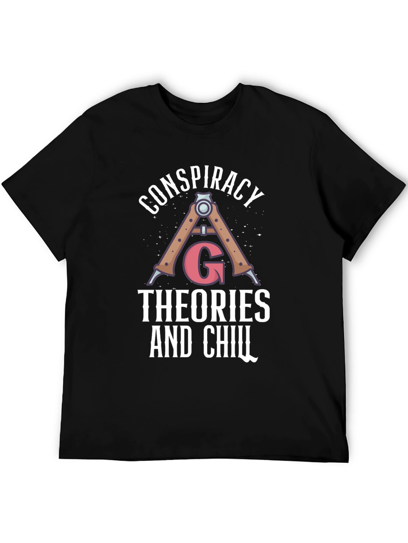 Conspiracy Theories and Chill Black T-Shirt