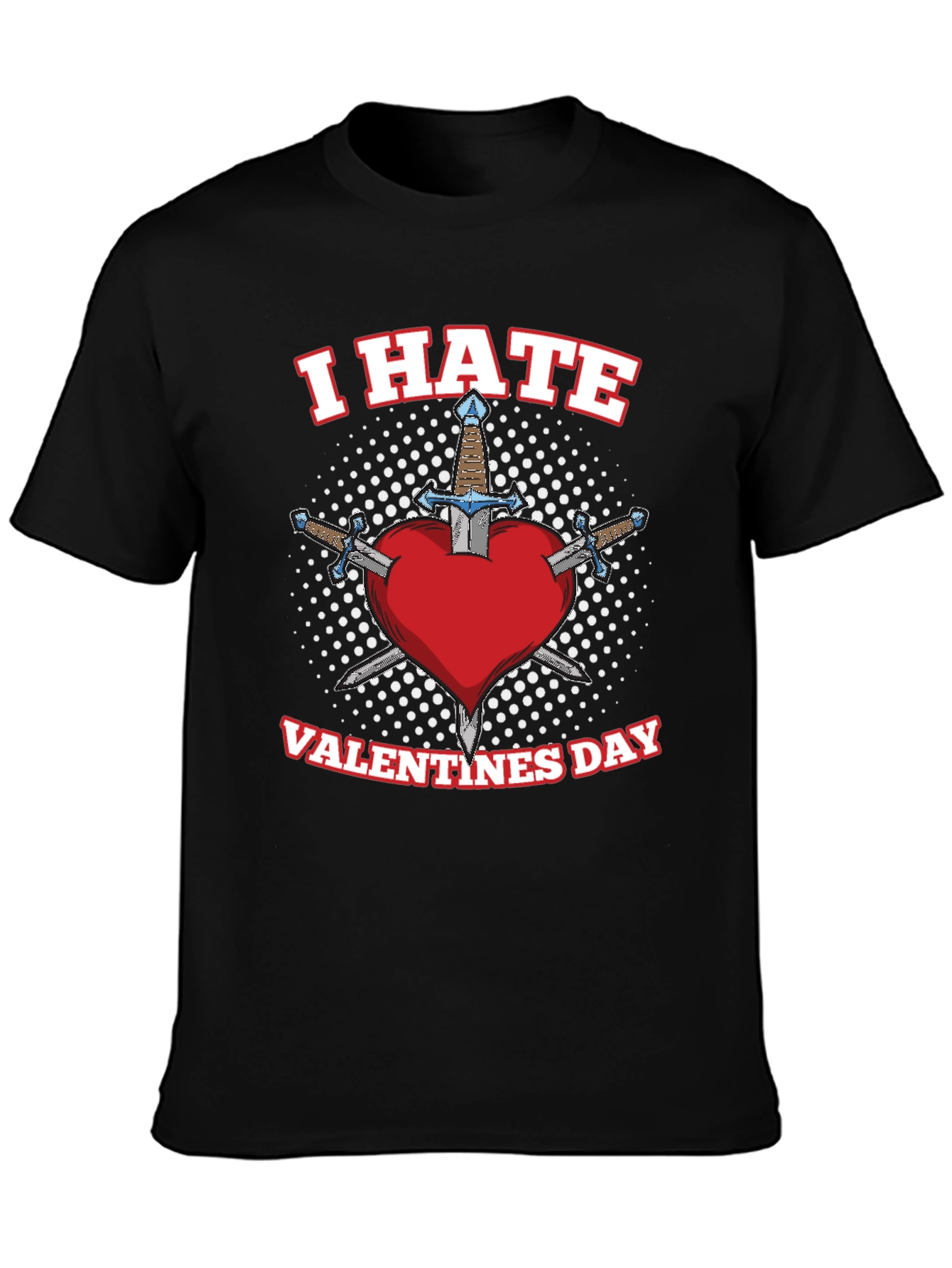 I Hate Valentines Day T-Shirt