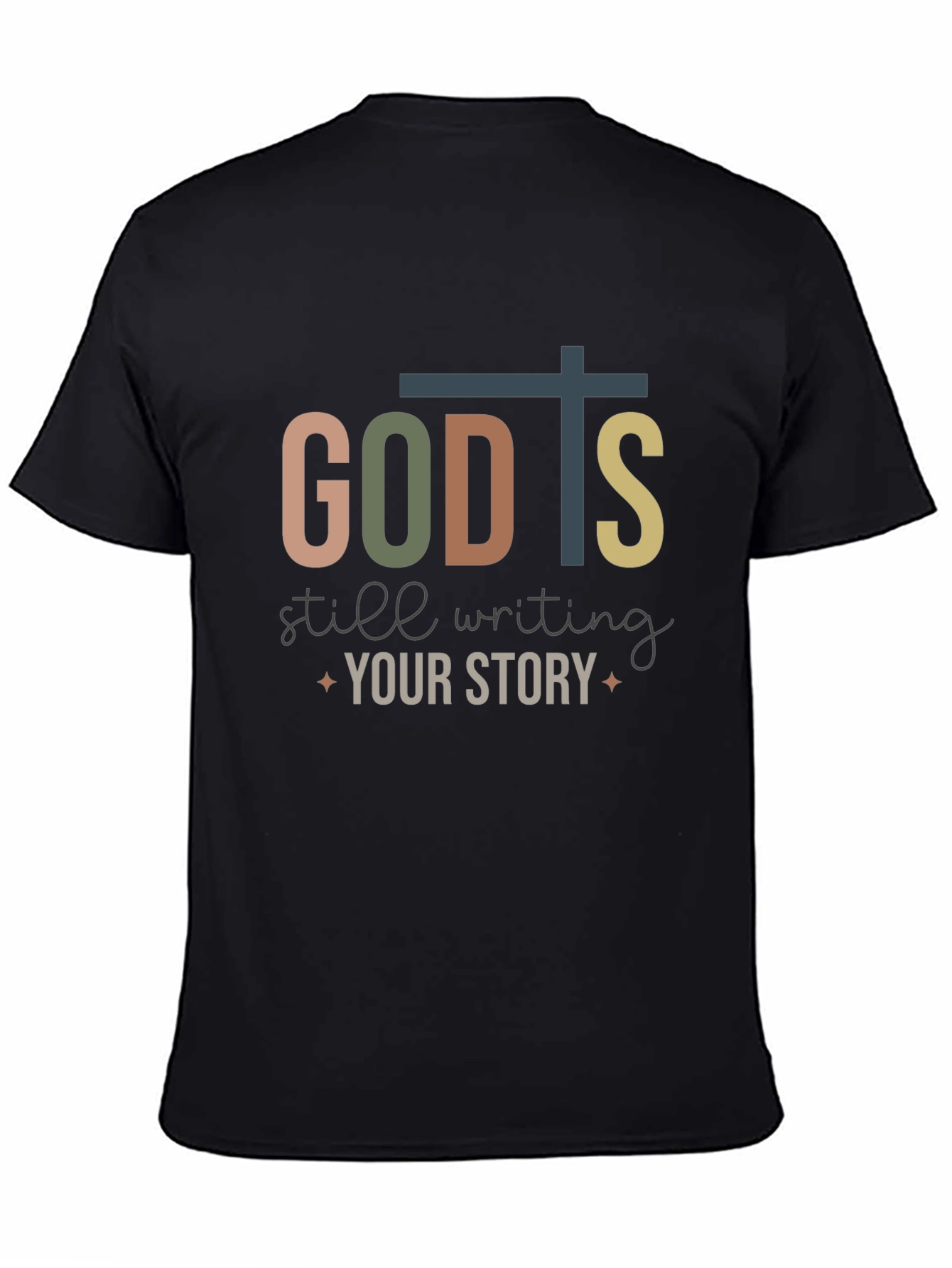 God is Still Writing Your Story T-Shirt