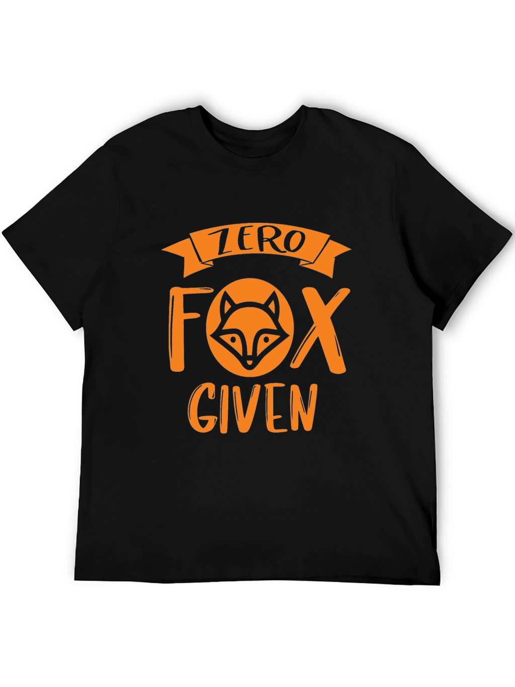 Zero Fox Given T-Shirt - Funny Graphic Tee