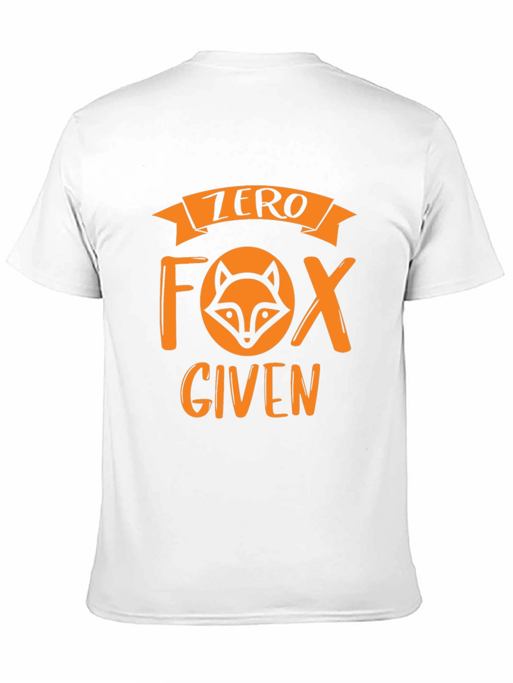 Zero Fox Given T-Shirt - Funny Graphic Tee