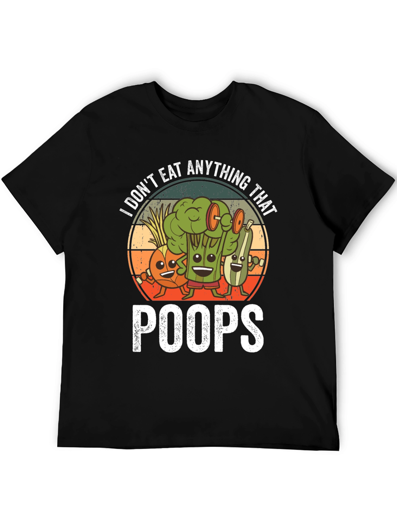 Vegan Graphic T-Shirt: I Dont Eat Anything That Poops