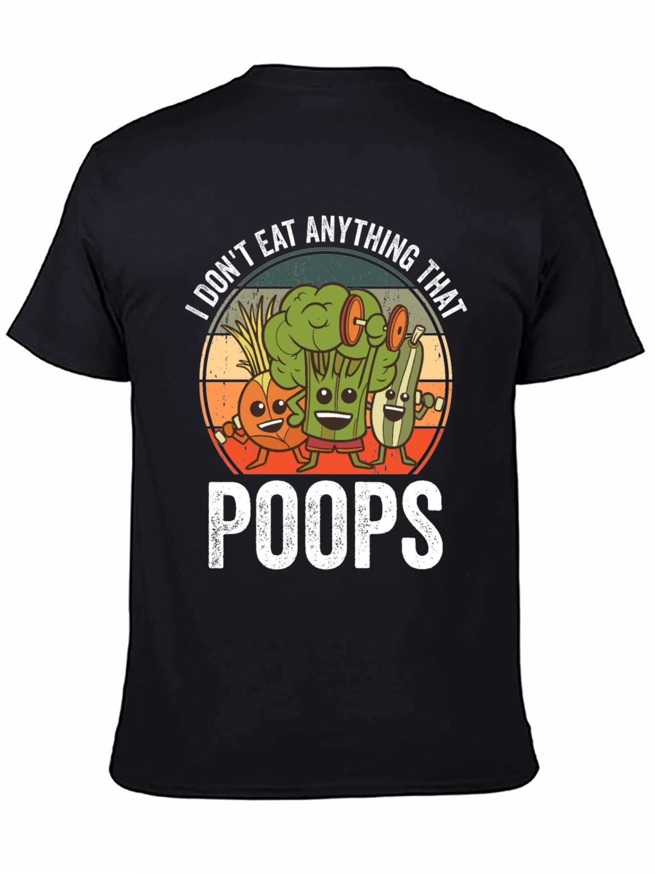 Vegan Graphic T-Shirt: I Dont Eat Anything That Poops