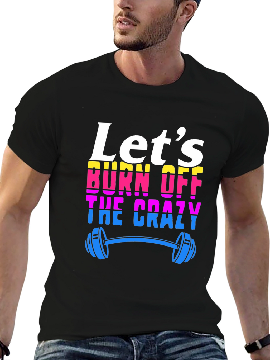 Lets Burn Off The Crazy T-Shirt