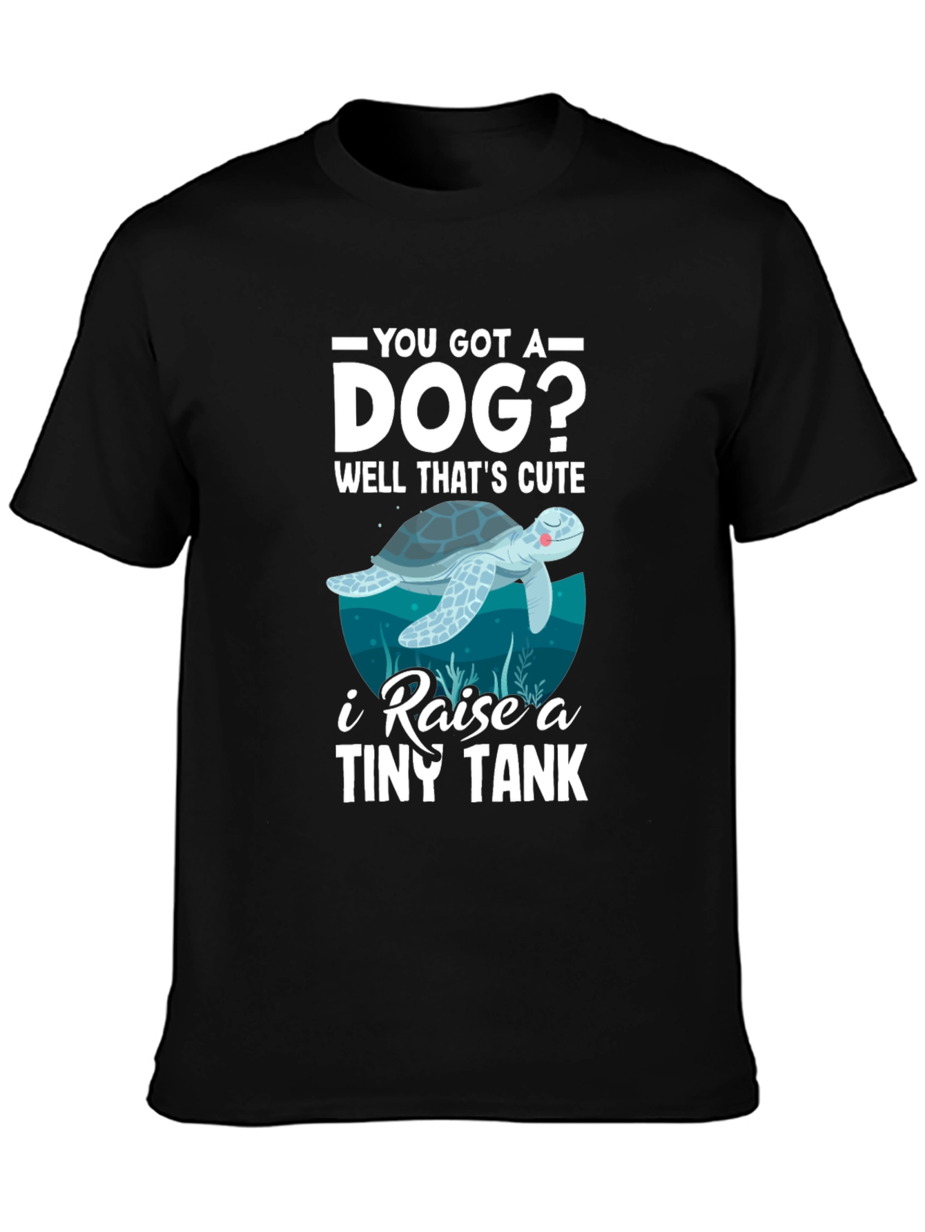 Cute Sea Turtle Graphic Tee - I Raise a Tiny Tank