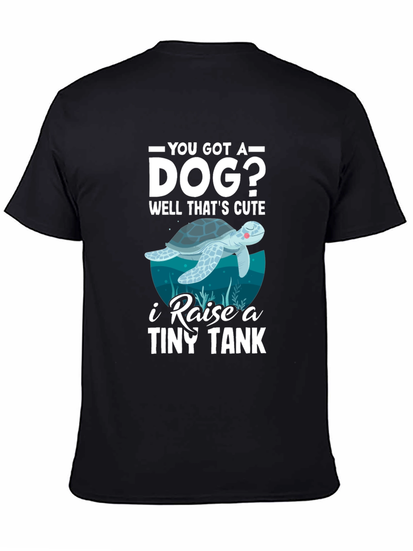 Cute Sea Turtle Graphic Tee - I Raise a Tiny Tank