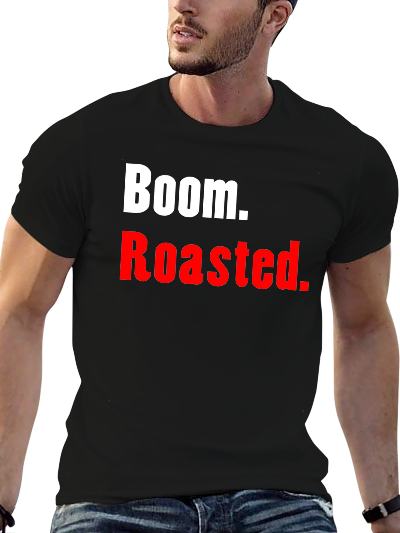 Boom. Roasted. T-Shirt - Funny Novelty Tee