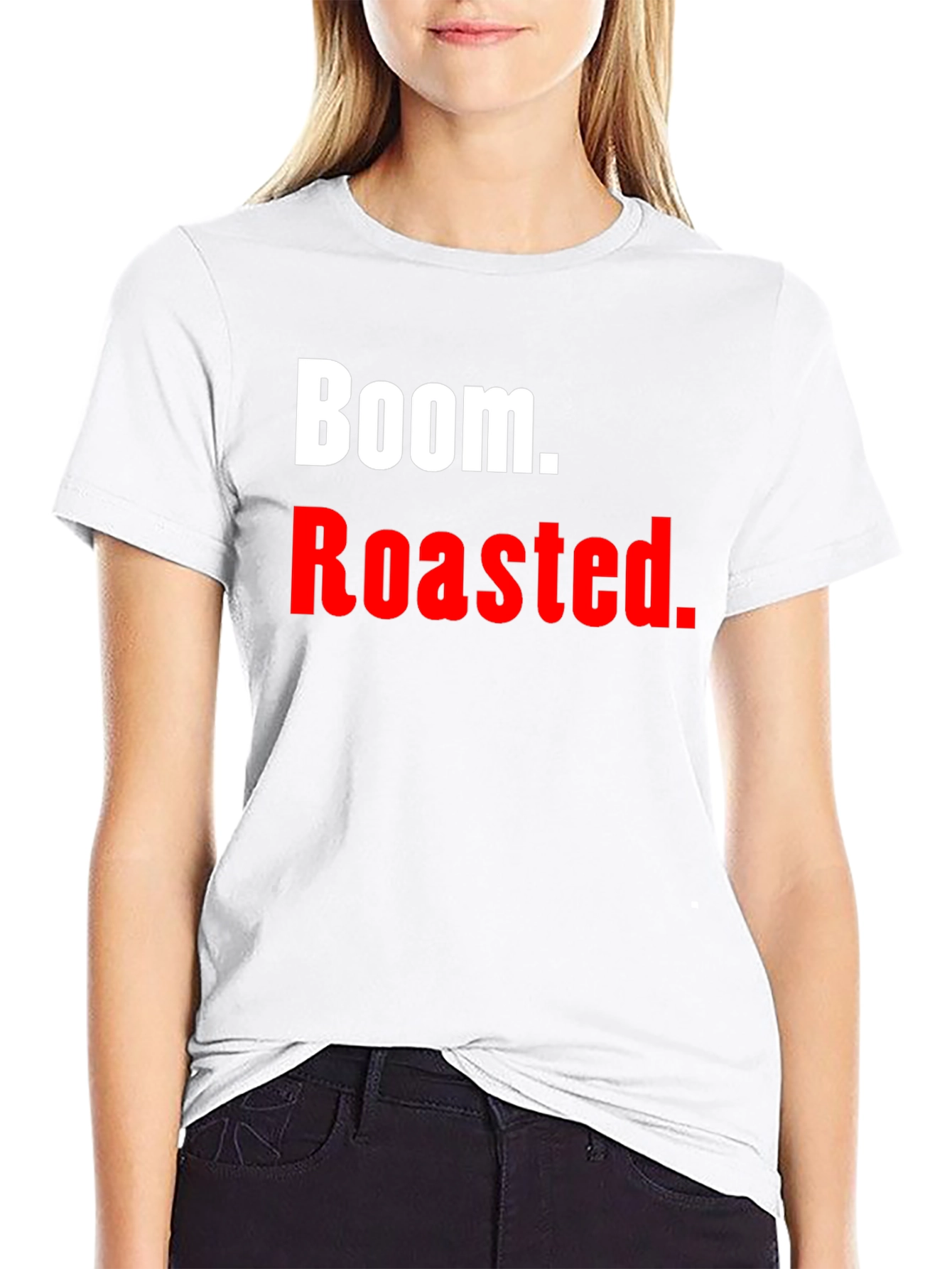 Boom. Roasted. T-Shirt - Funny Novelty Tee