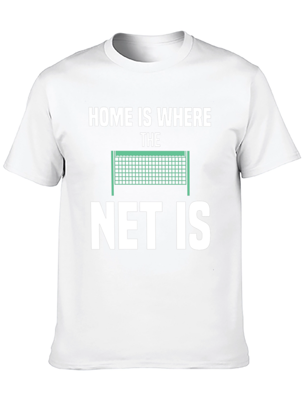 Home is Where The Net Is T-Shirt