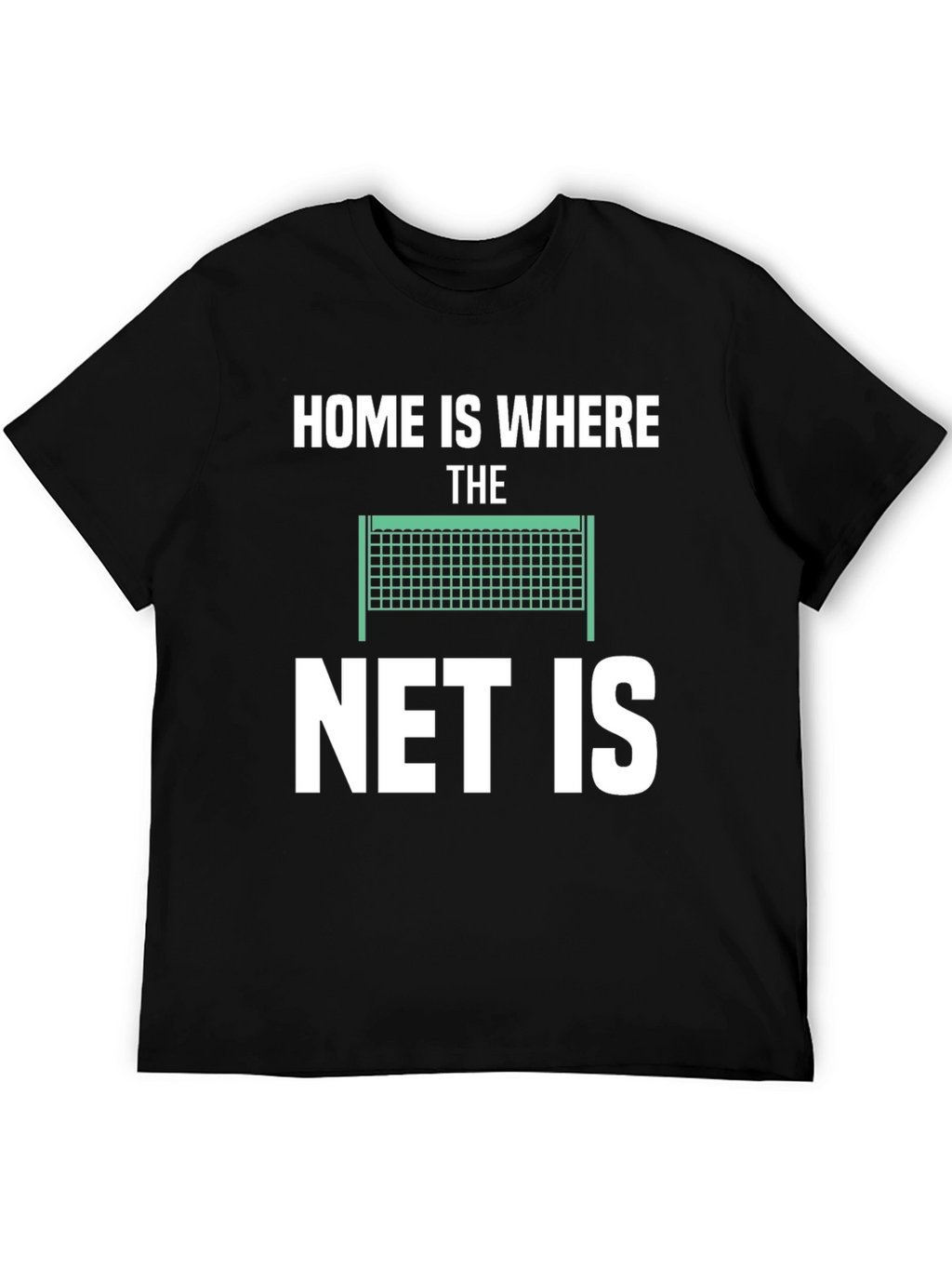 Home is Where The Net Is T-Shirt