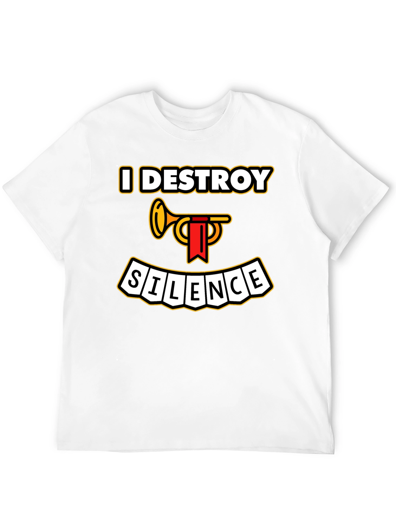 I Destroy Silence Trumpet T-Shirt