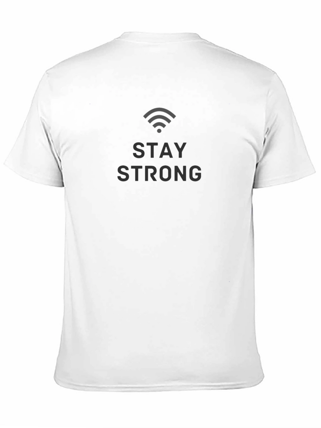 Stay Strong Black T-Shirt - Stylish & Comfortable