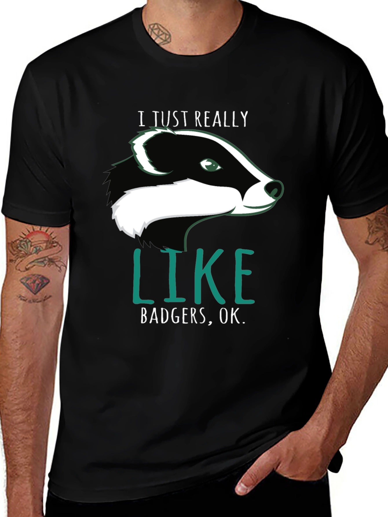 I Just Really Like Badgers OK. T-Shirt