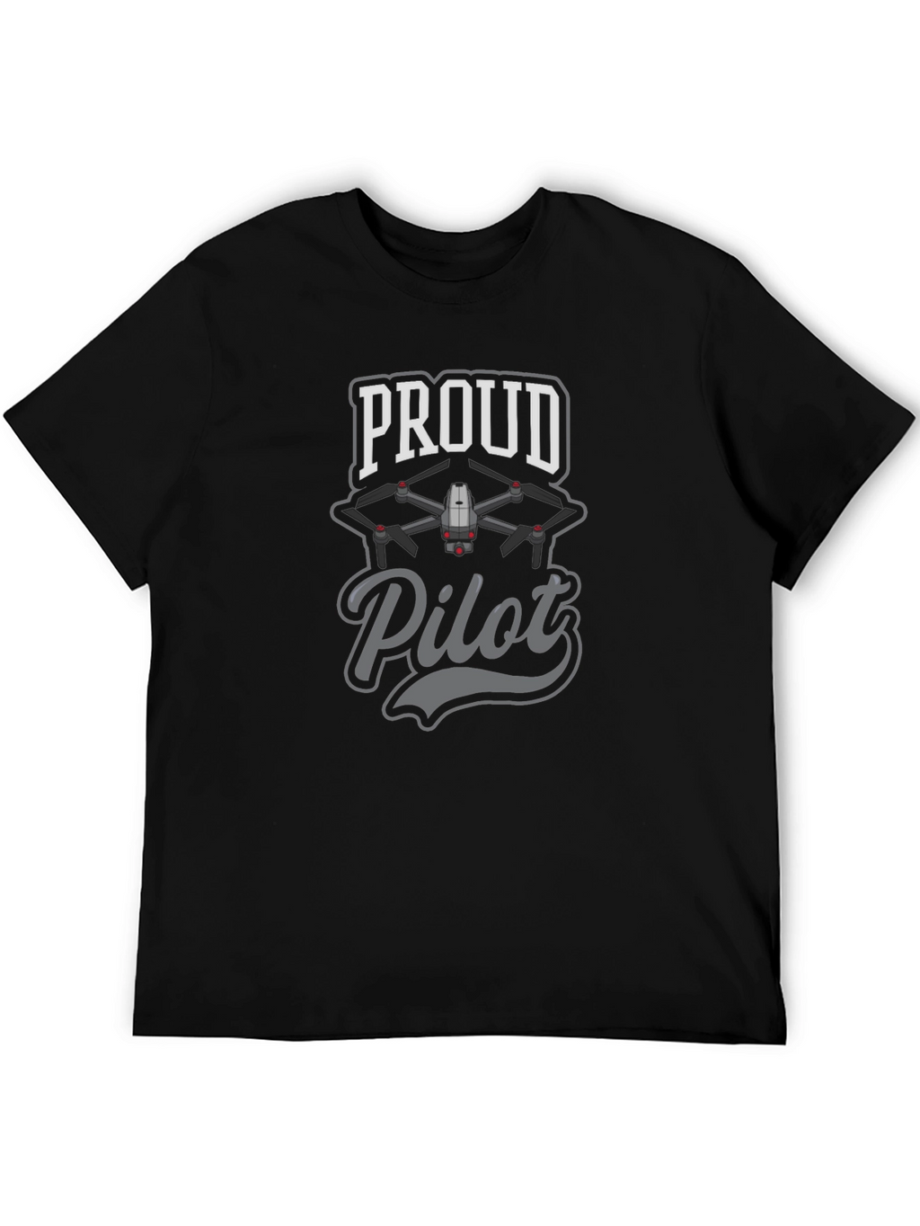 Proud Pilot Drone T-Shirt - Black