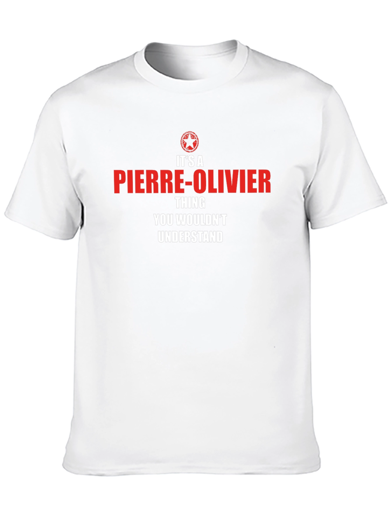 Pierre-Olivier Thing T-Shirt - You Wouldnt Understand!