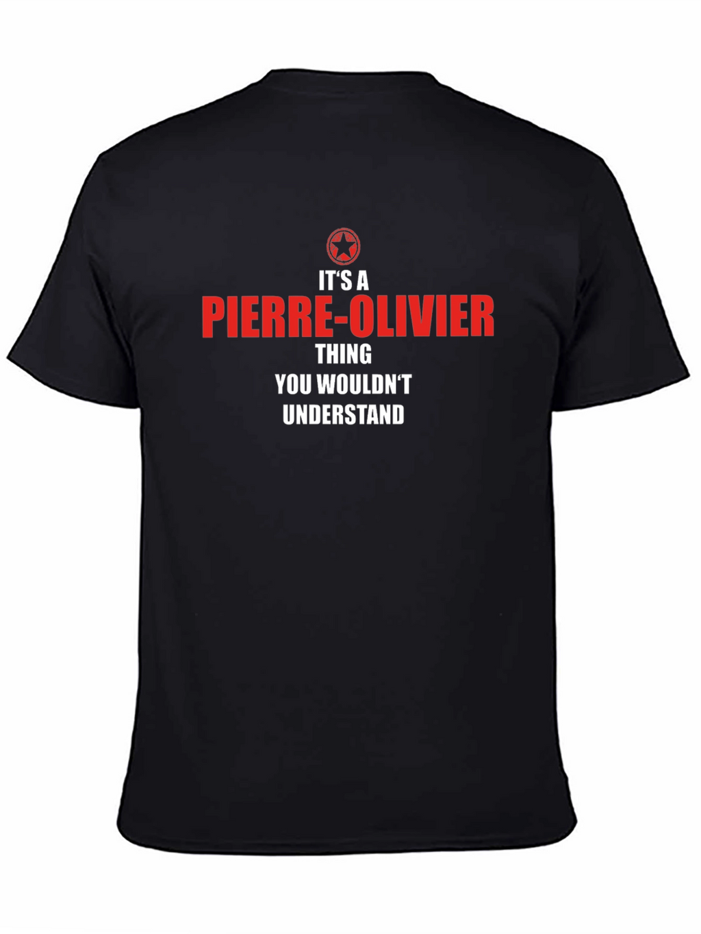 Pierre-Olivier Thing T-Shirt - You Wouldnt Understand!
