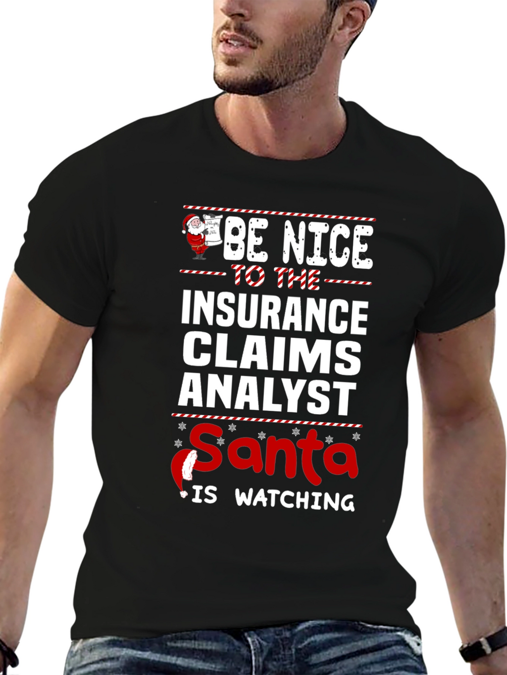 Be Nice to the Insurance Claims Analyst Santa T-Shirt