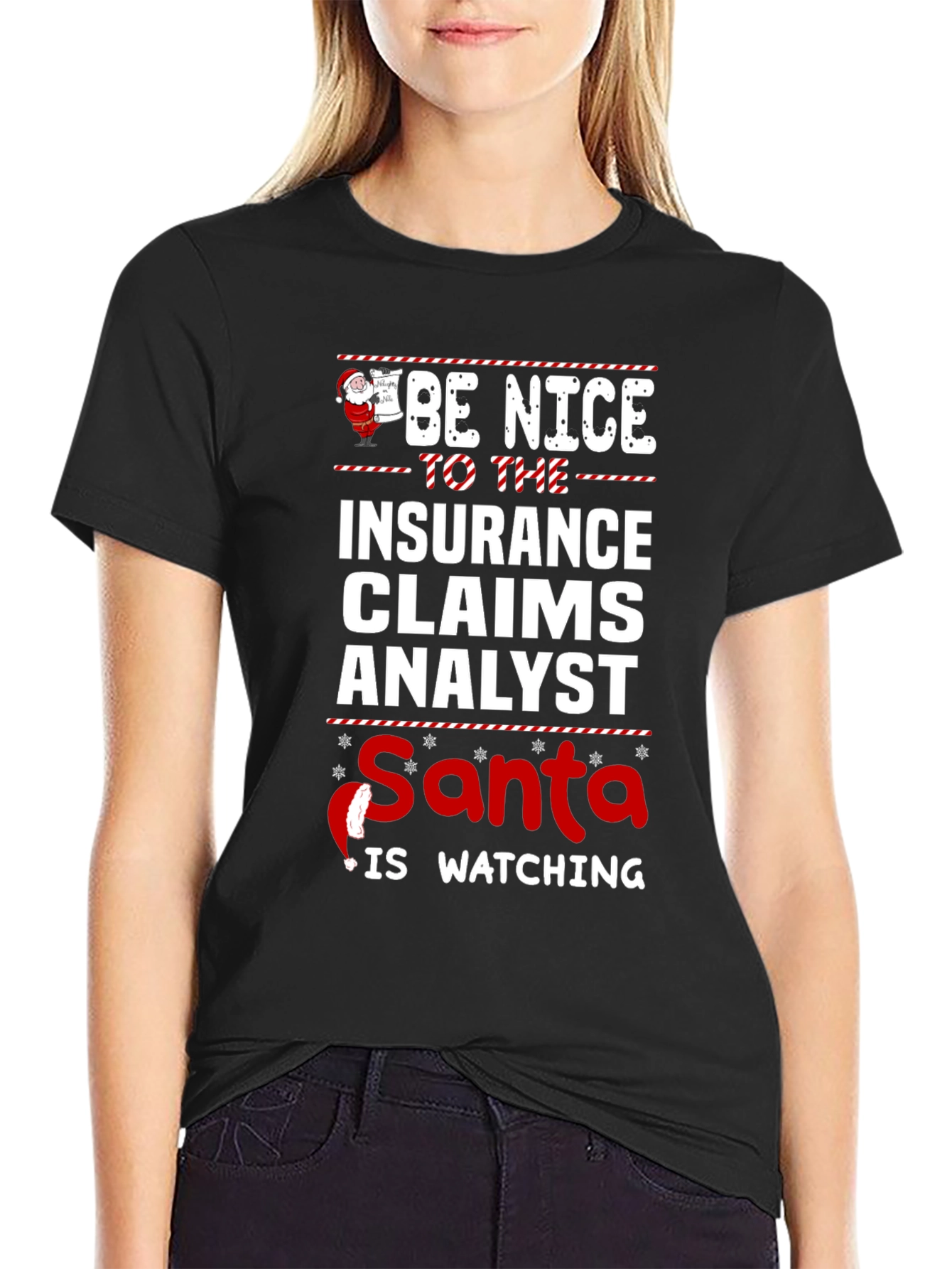 Be Nice to the Insurance Claims Analyst Santa T-Shirt