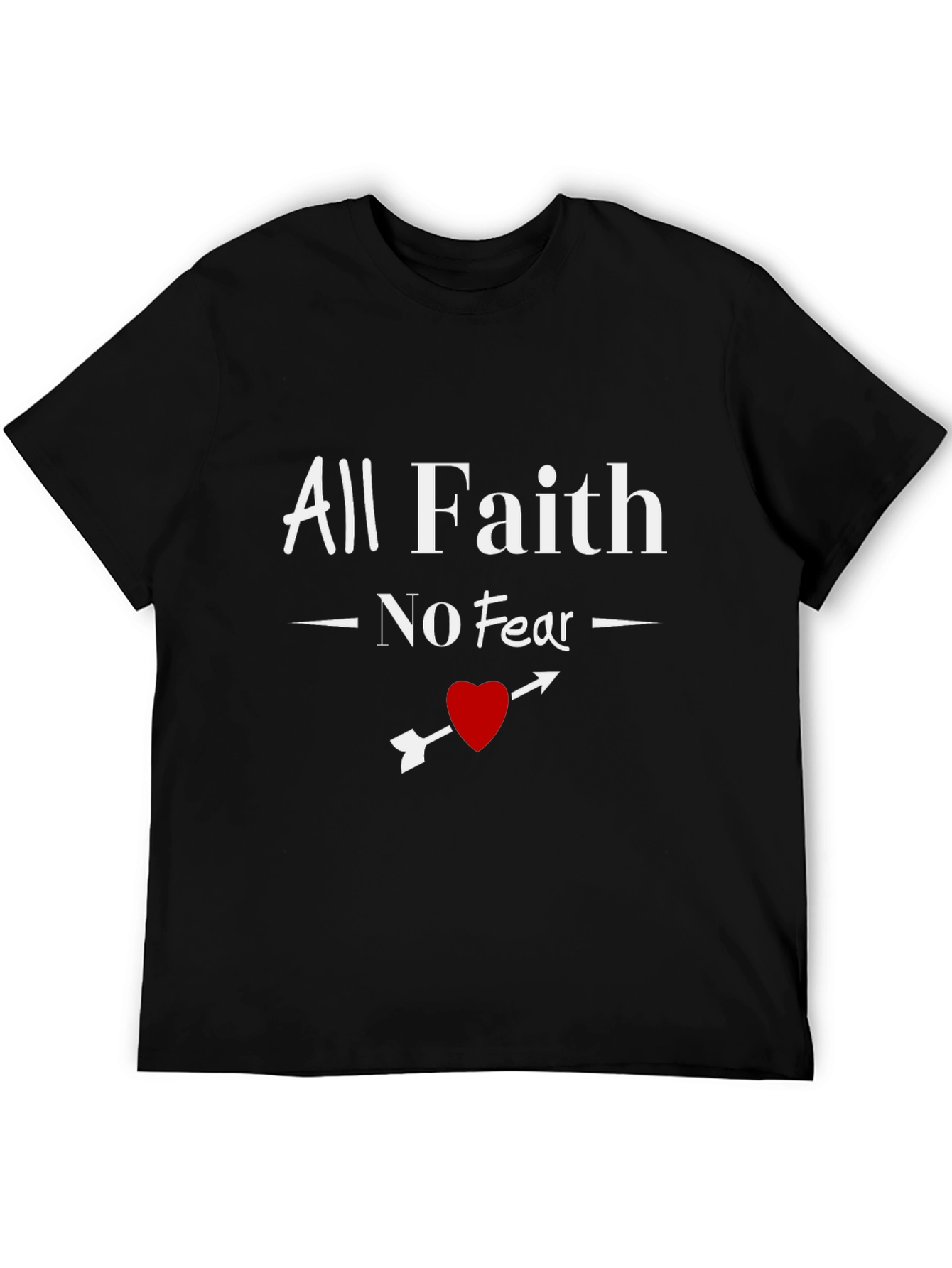 All Faith No Fear Graphic Tee