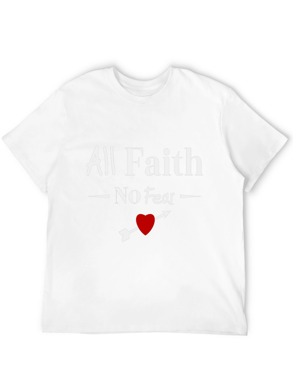 All Faith No Fear Graphic Tee