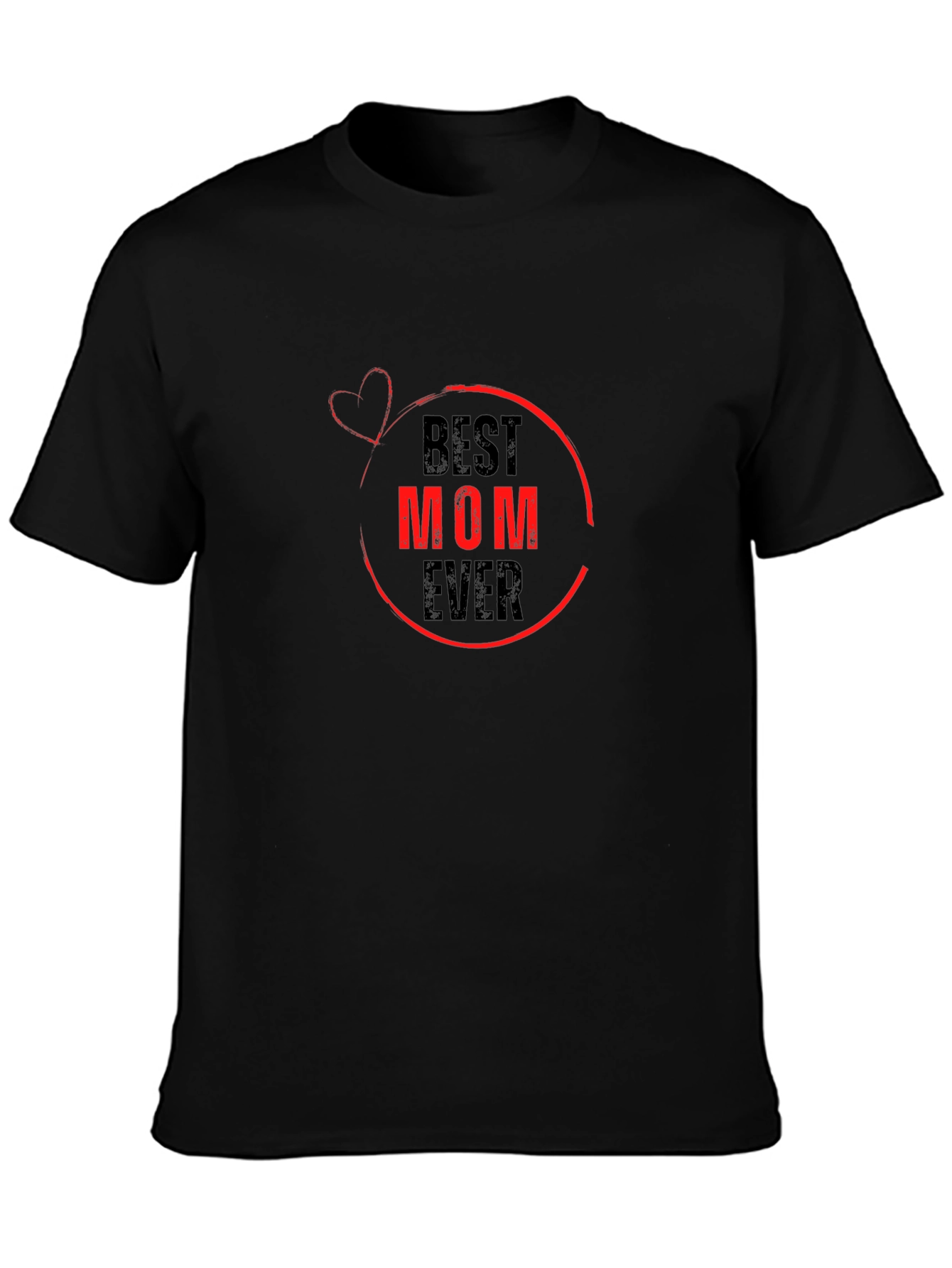 Best Mom Ever Graphic Tee - Black T-Shirt