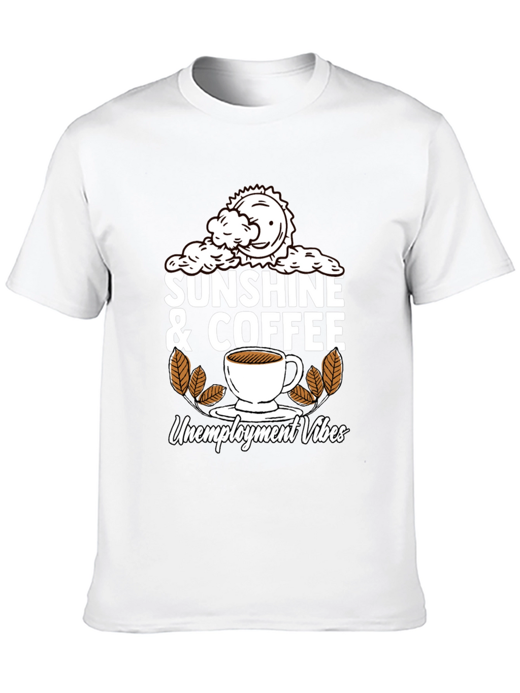 Sunshine & Coffee Unemployment Vibes Graphic Tee