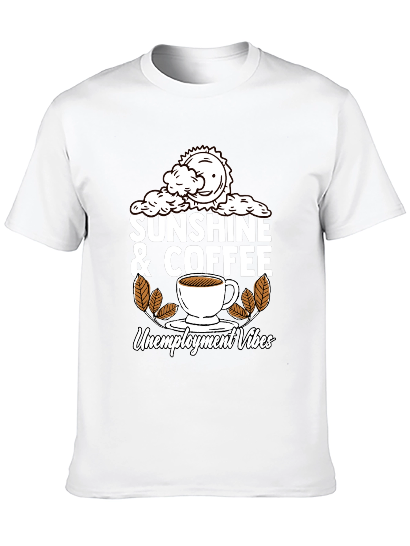 Sunshine & Coffee Unemployment Vibes Graphic Tee