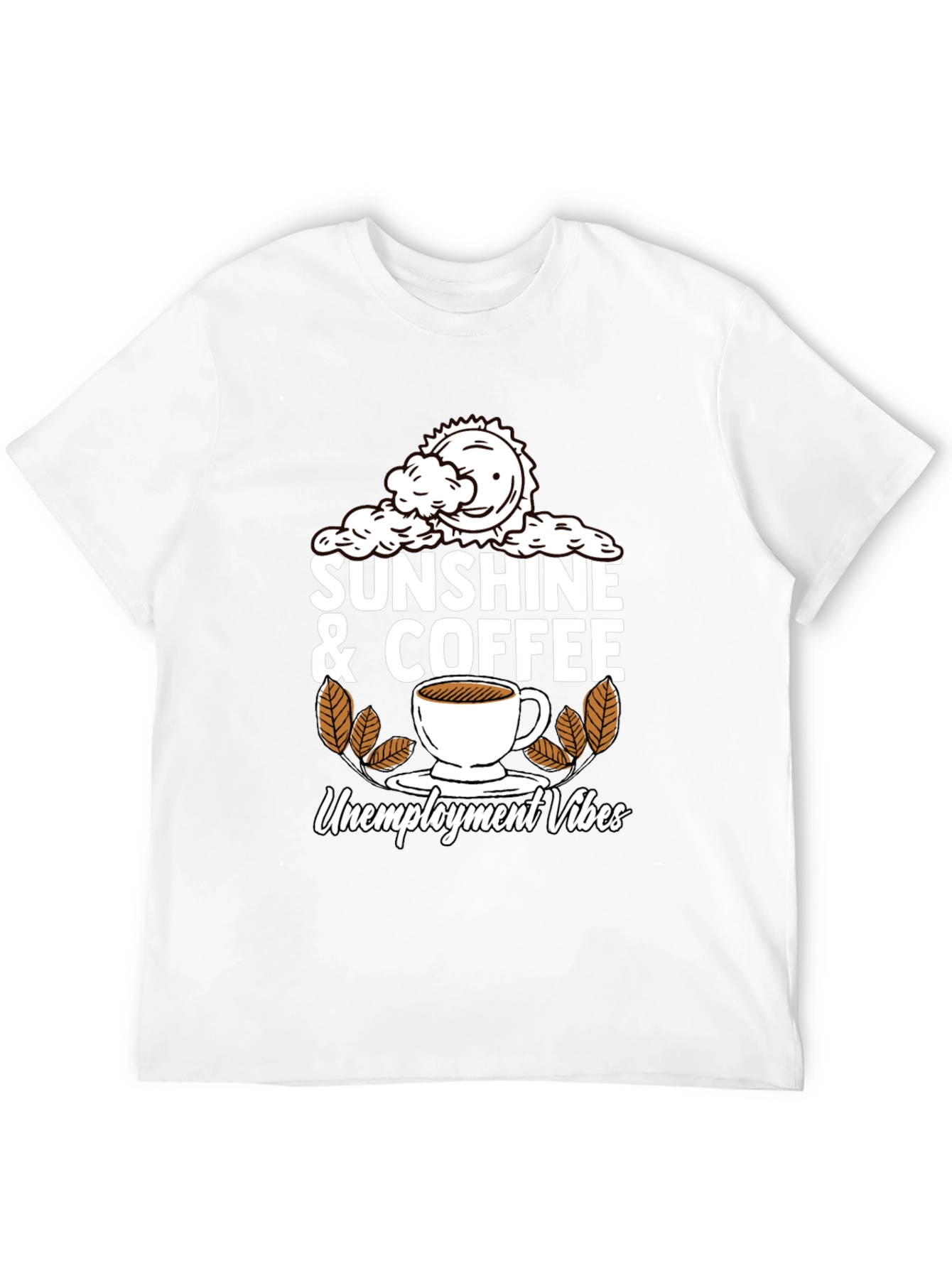 Sunshine & Coffee Unemployment Vibes Graphic Tee
