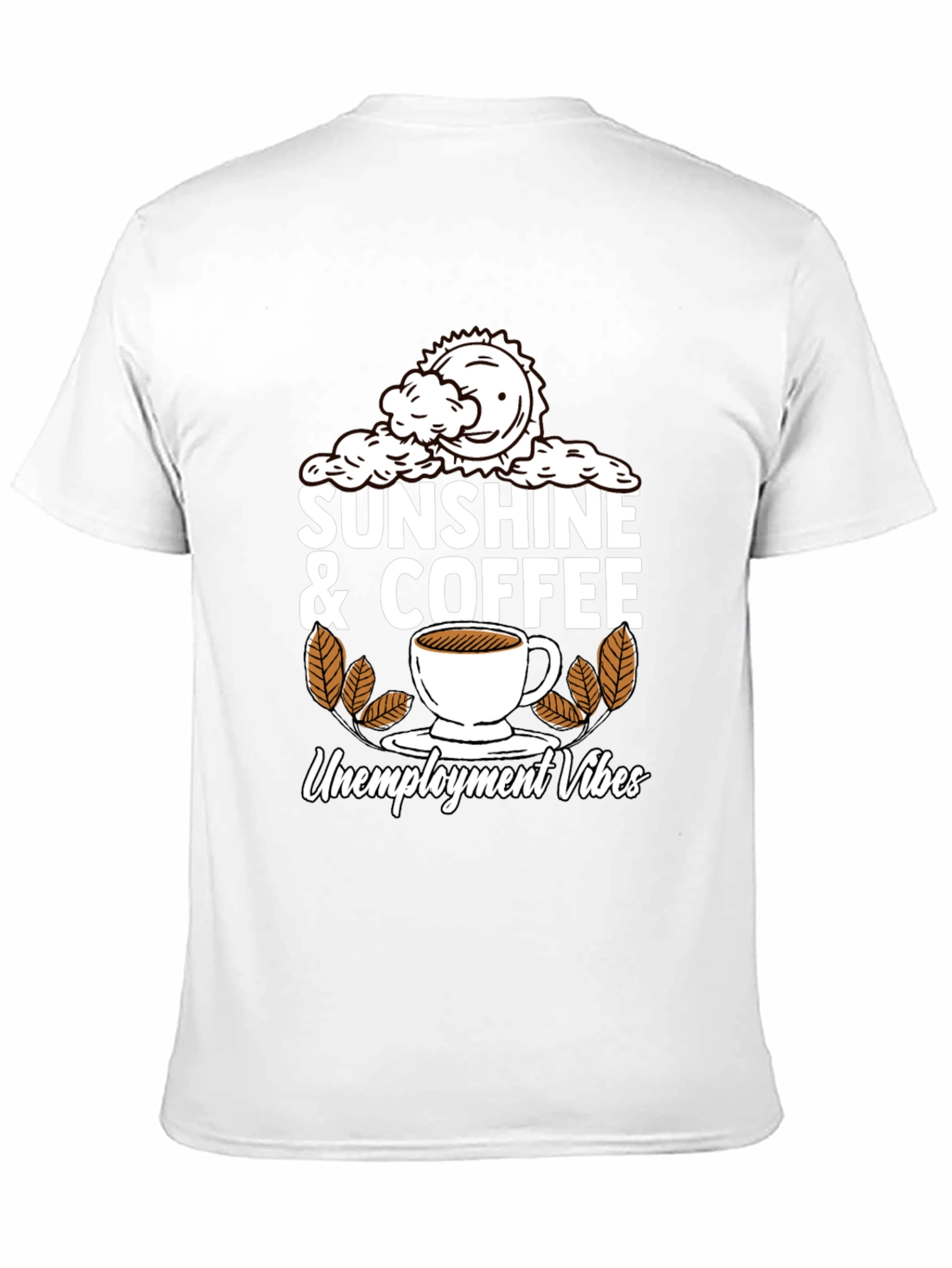 Sunshine & Coffee Unemployment Vibes Graphic Tee