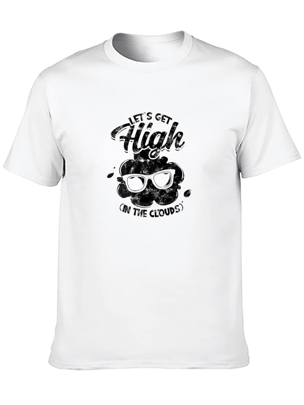 Lets Get High Cloud T-Shirt