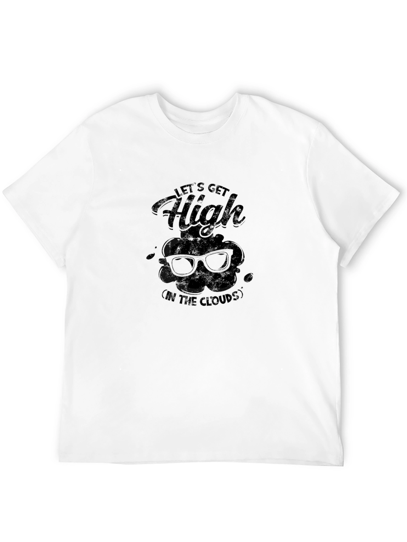 Lets Get High Cloud T-Shirt